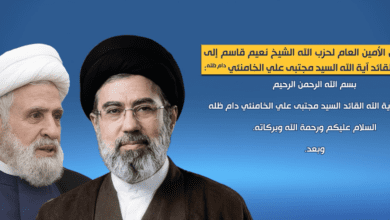 رسالة وفاء من قيادة حزب الله إلى سماحة السيد مجتبى الخامنئي دام ظله