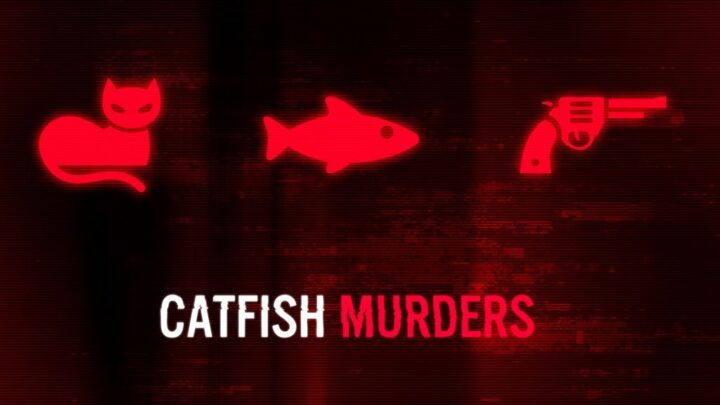 كيفية مشاهدة Catfish Murders عبر الإنترنت – قم ببث سلسلة الجرائم الحقيقية مجانًا