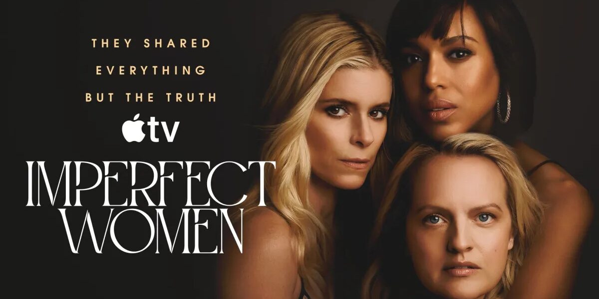 أول حلقتين من مسلسل Imperfect Women متاحة الآن على Apple TV